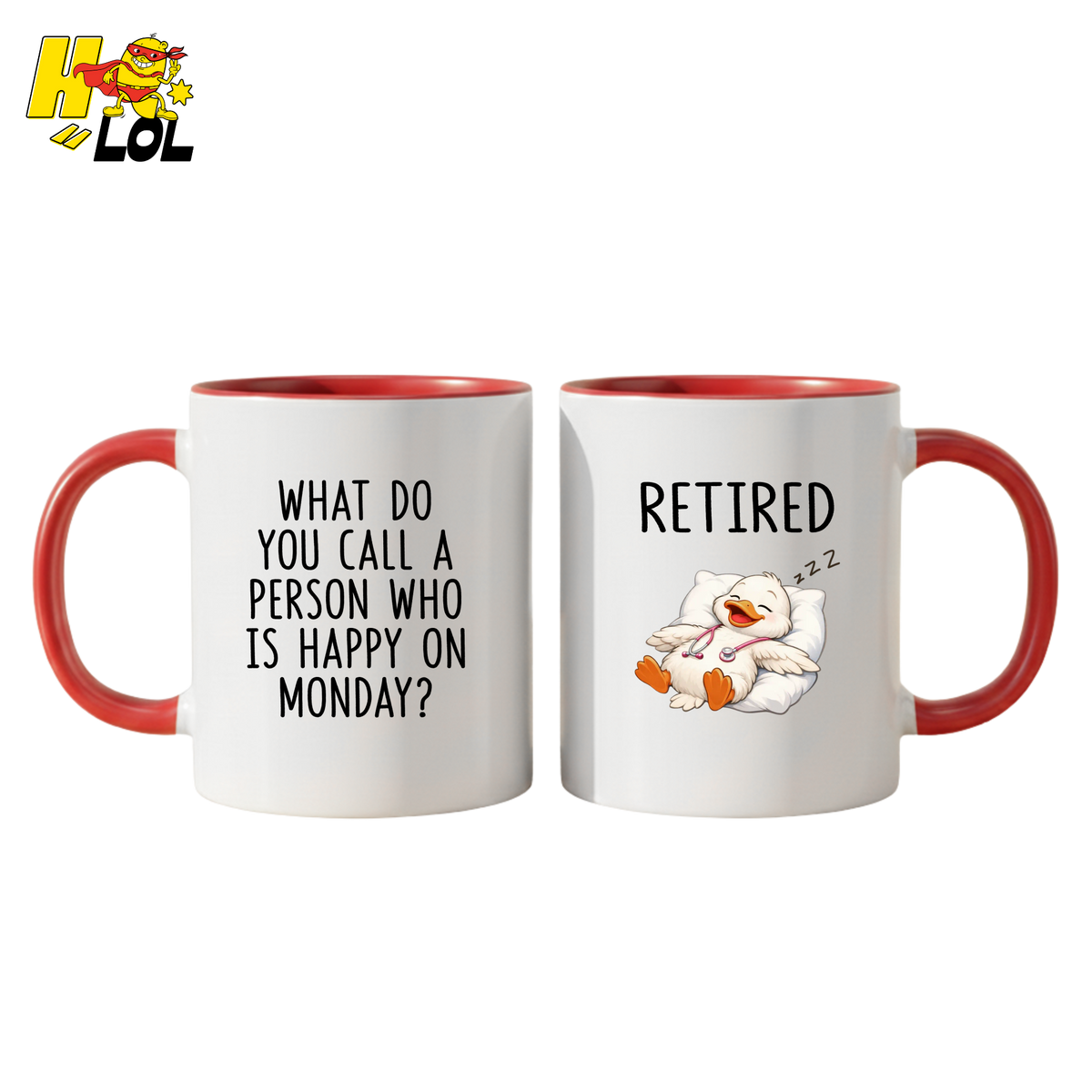 Happy Monday Retired Duck Mug Gift for Retired Nurse - HQLOL