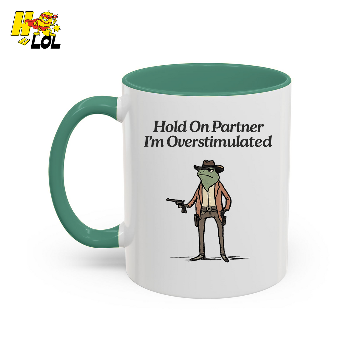 Hold On Partner Im Overstimulated Humor Mug Gift For Partner – HQLOL