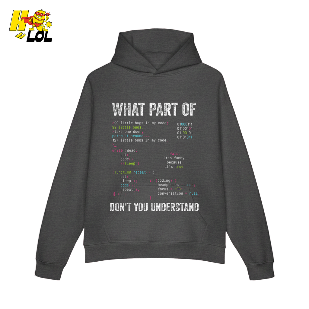 What Part of Don’t You Understand Shirt Funny Coding Programmer - HQLOL