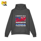 I Identify as a Trump Supporter Shirt TOLD YOU SO Patriotic Shirt - HQLOL