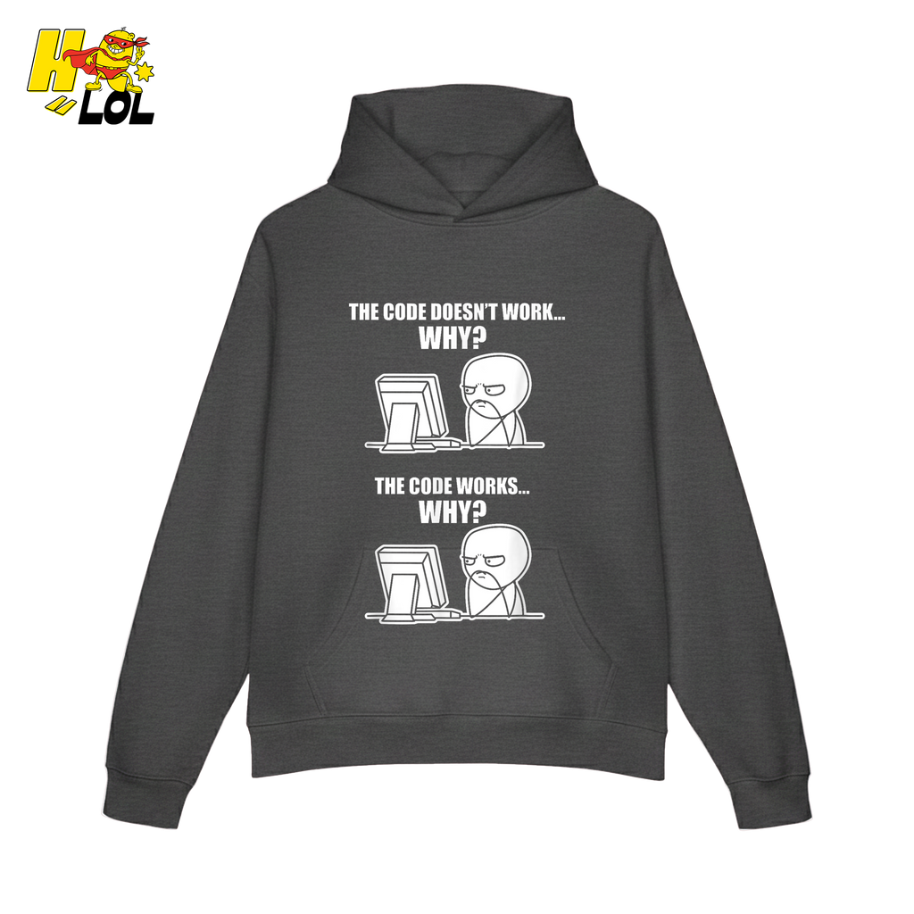The Code Doesn’t Work Why Shirt Funny Programmer Meme Shirt - HQLOL