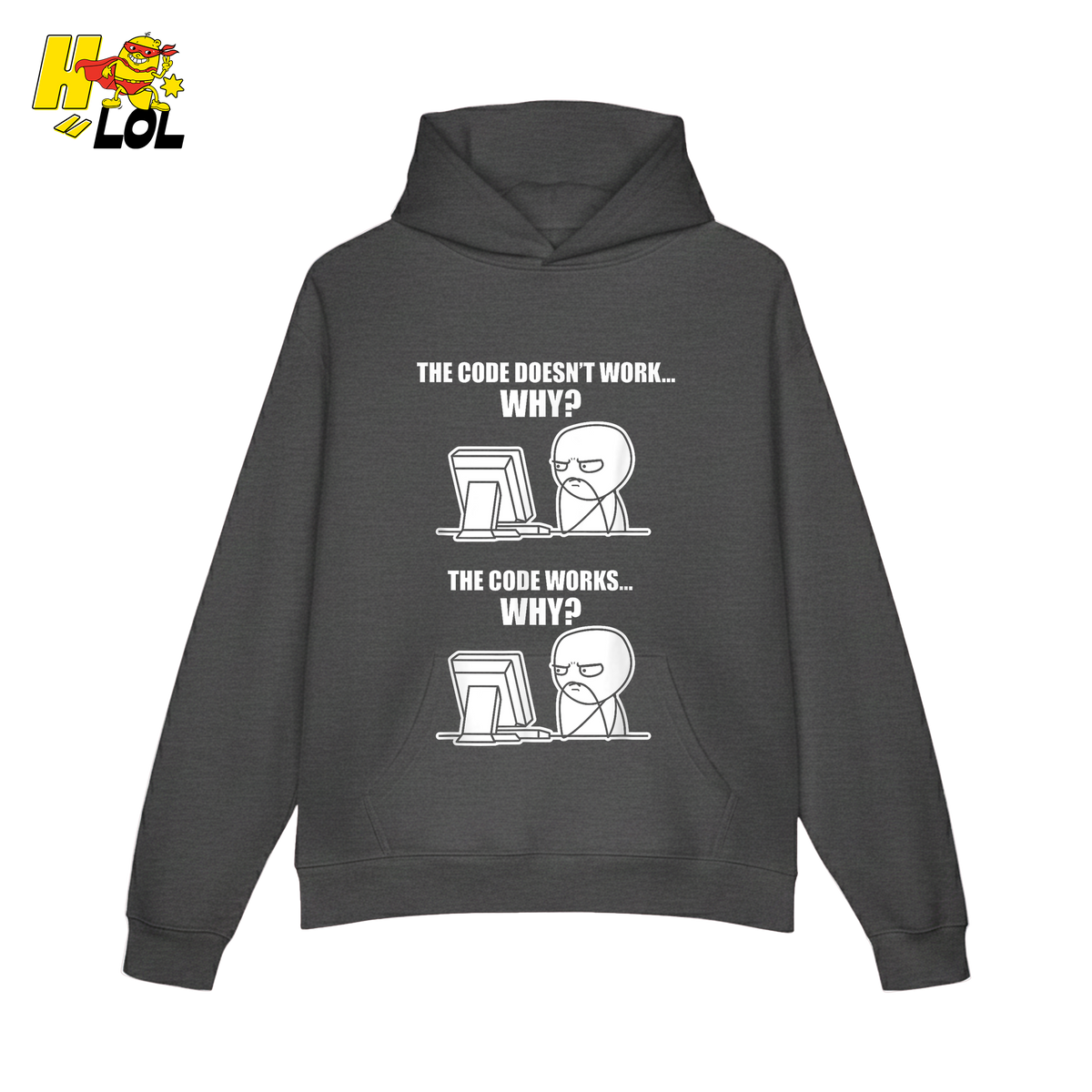 The Code Doesn’t Work Why Shirt Funny Programmer Meme Shirt - HQLOL