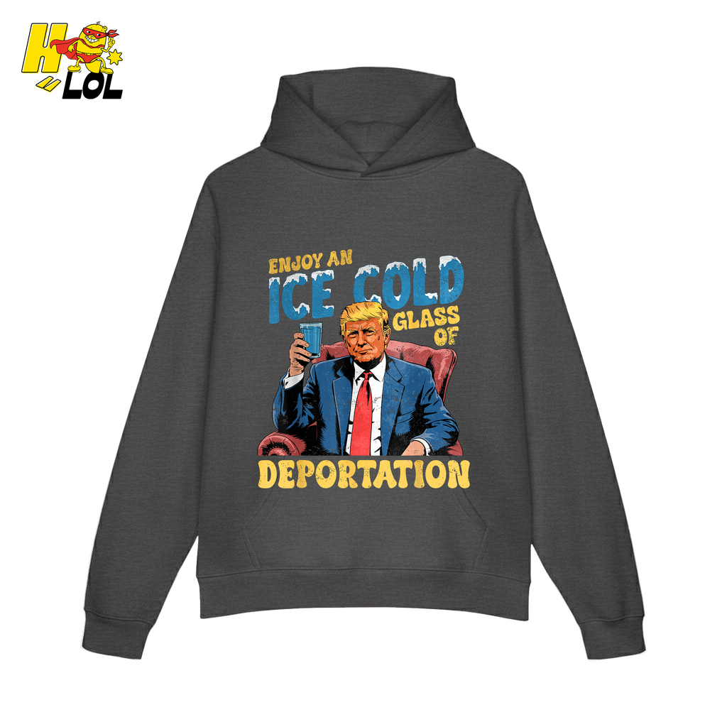 Ice Cold Glass of Deportation Shirt Funny Political Meme Shirt - HQLOL