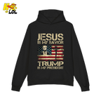 Jesus Is My Savior Trump Is My President Shirt Christian Patriotic - HQLOL