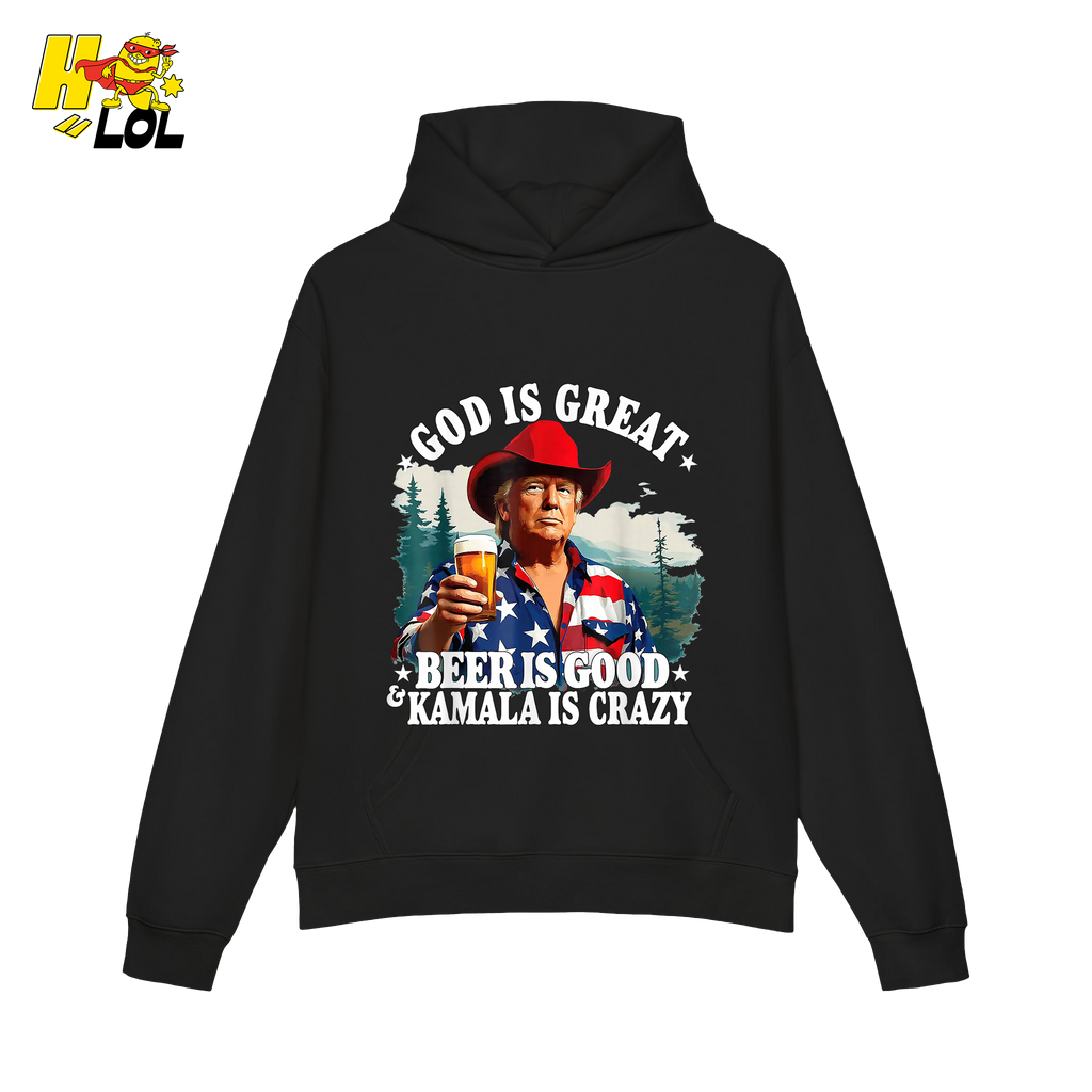 God Is Great Kamala Is Crazy - Trump Beer Patriotic Shirt - HQLOL