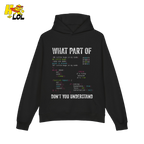 What Part of Don’t You Understand Shirt Funny Coding Programmer - HQLOL