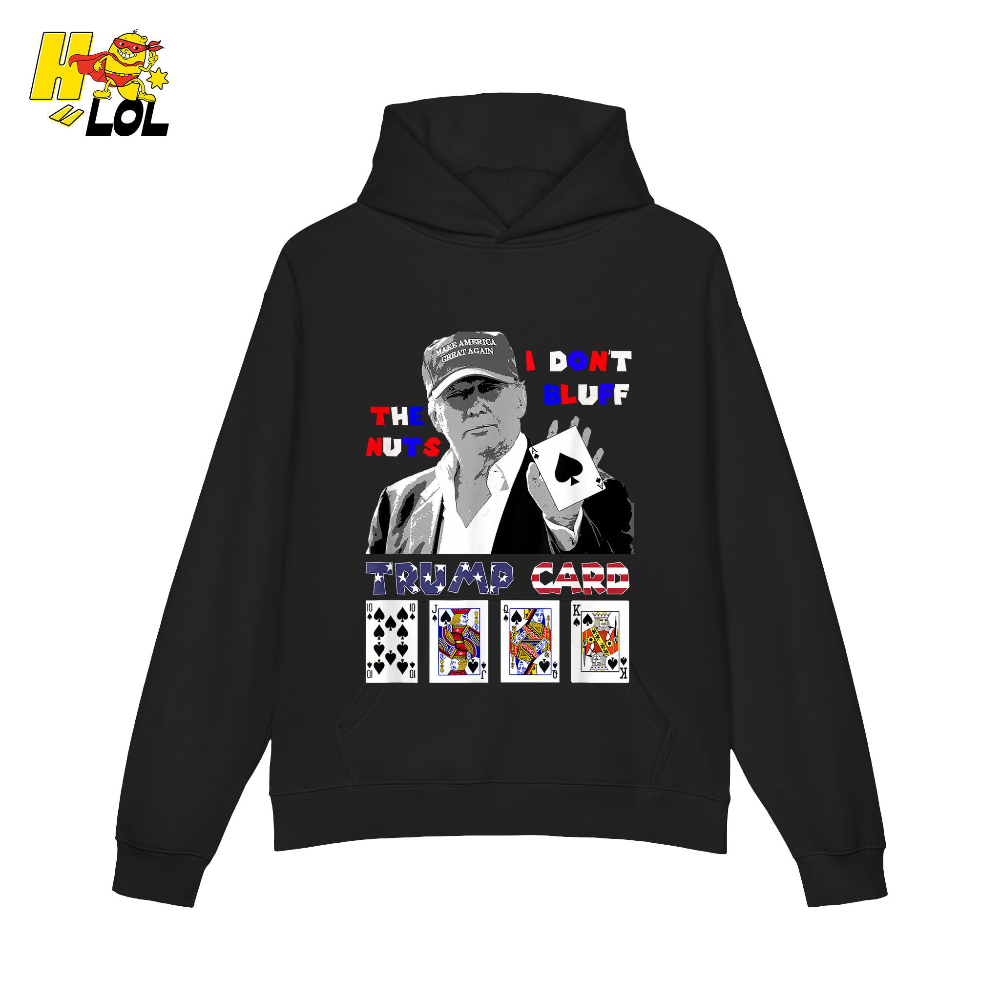 Trump Card Shirt I Don’t Bluff Funny Poker Political Shirt - HQLOL