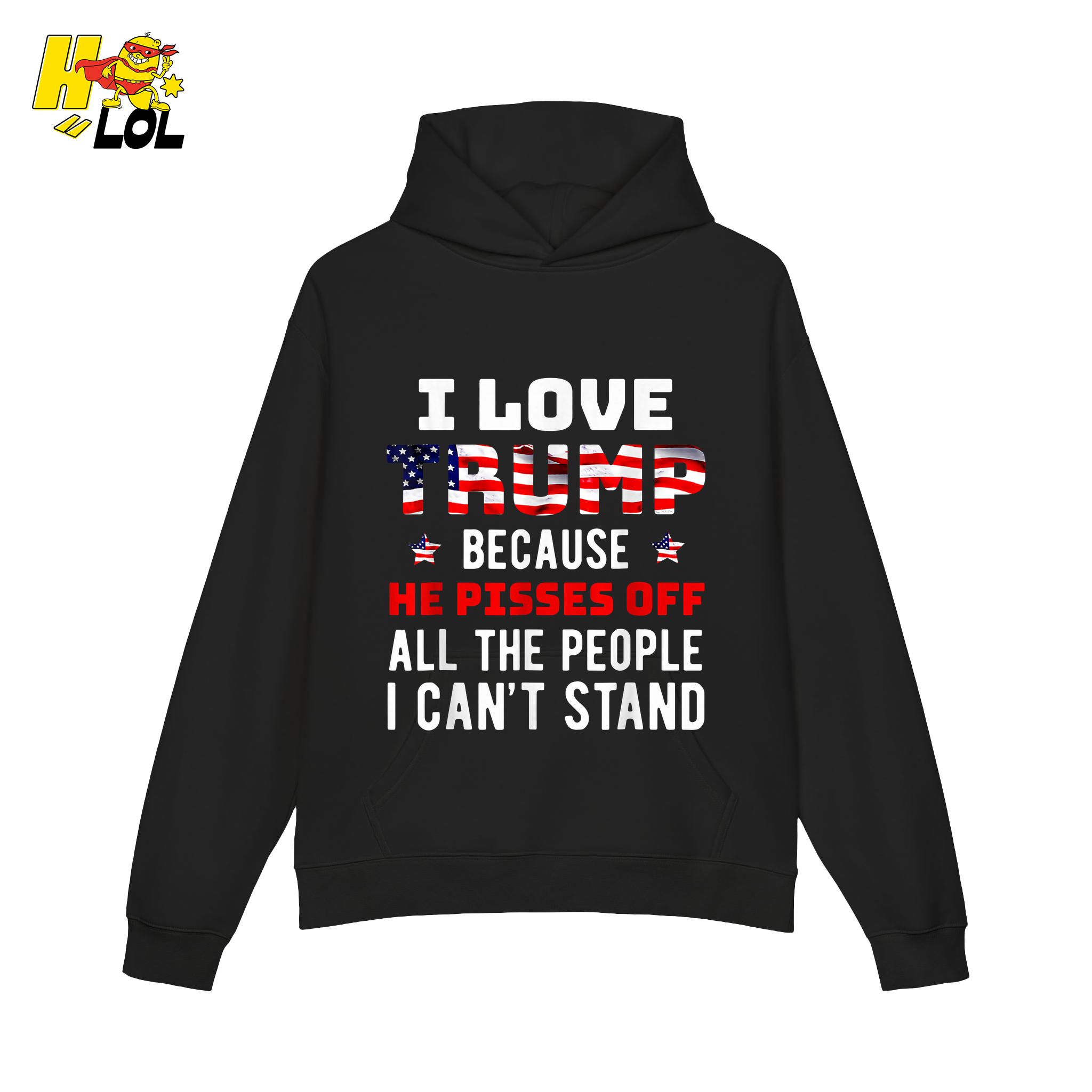 I Love Trump Shirt Funny Patriotic Quote Conservative Shirt - HQLOL