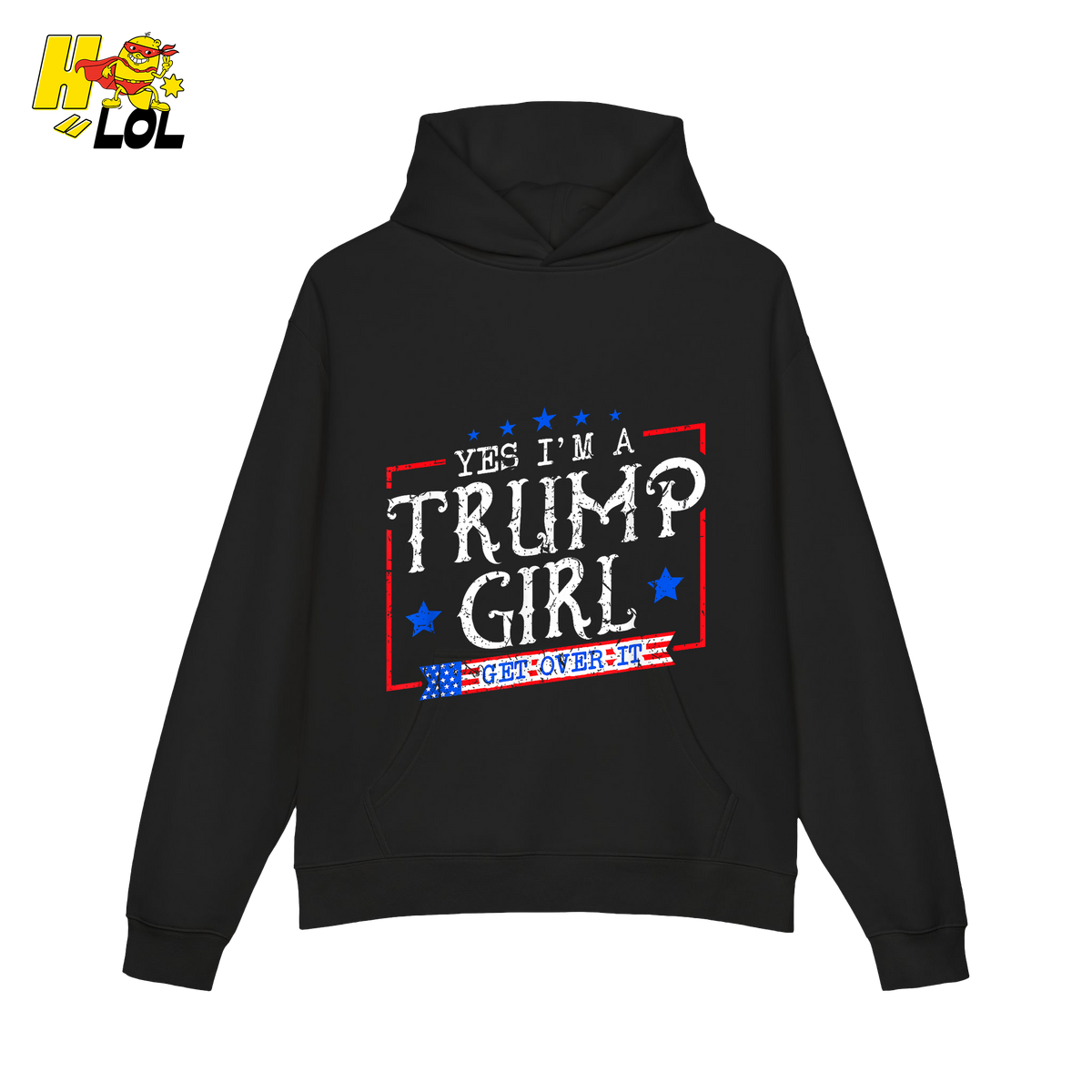 Yes I'm a Trump Girl Shirt Funny Patriotic Conservative Gift- HQLOL