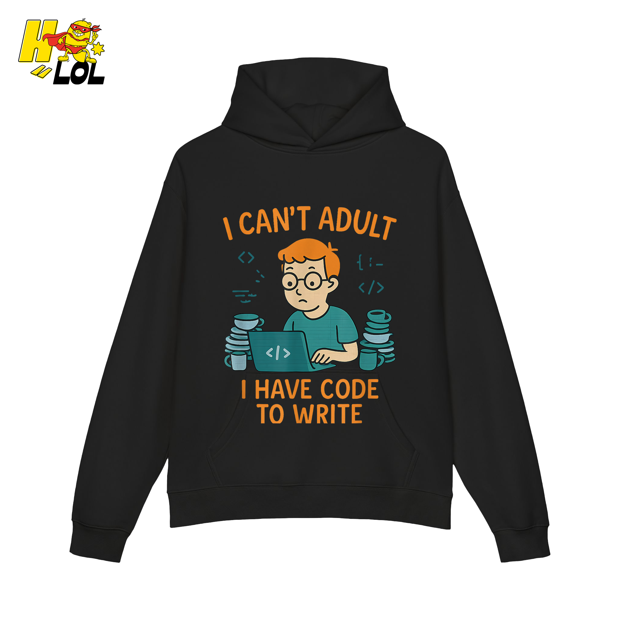 I Can’t Adult I Have Code To Write Shirt Funny Programmer Gift - HQLOL