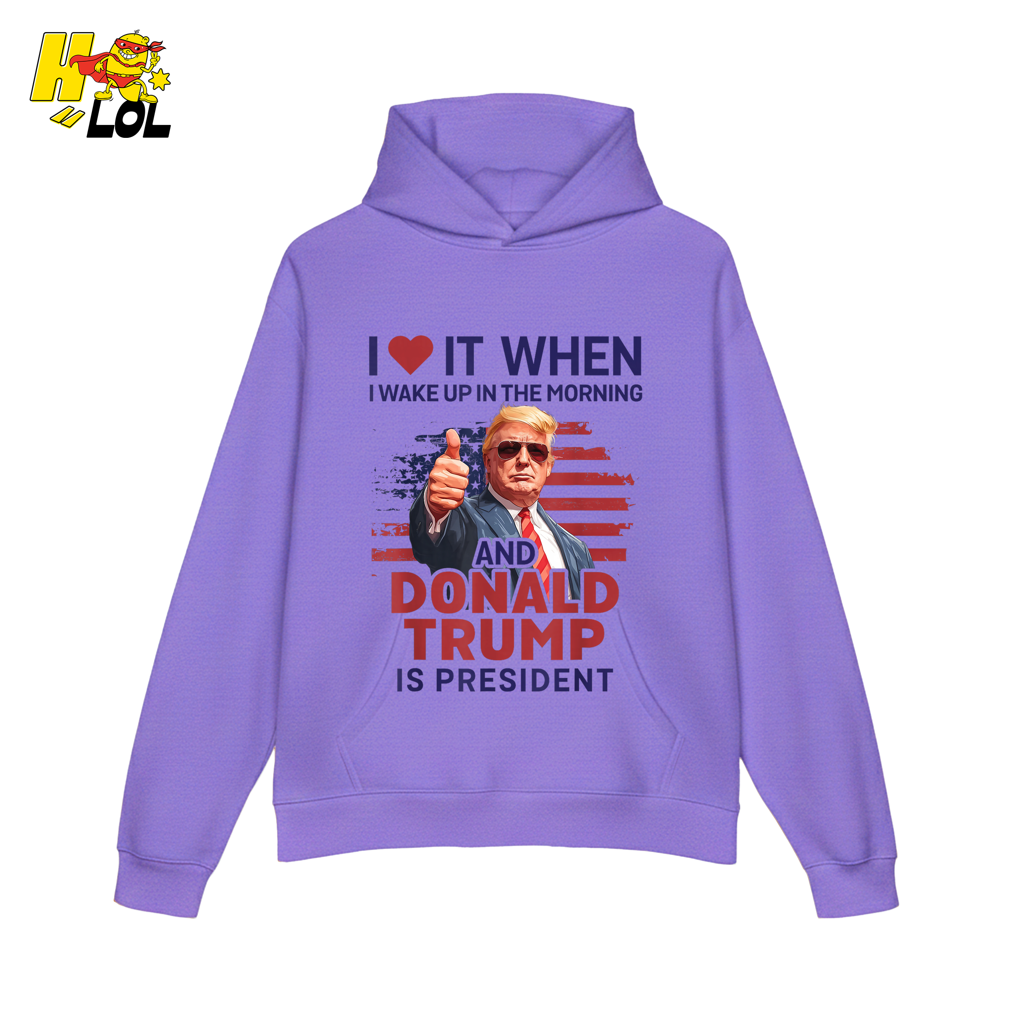 I Love It When I Wake Up Trump Is President Shirt Patriotic Shirt - HQLOL