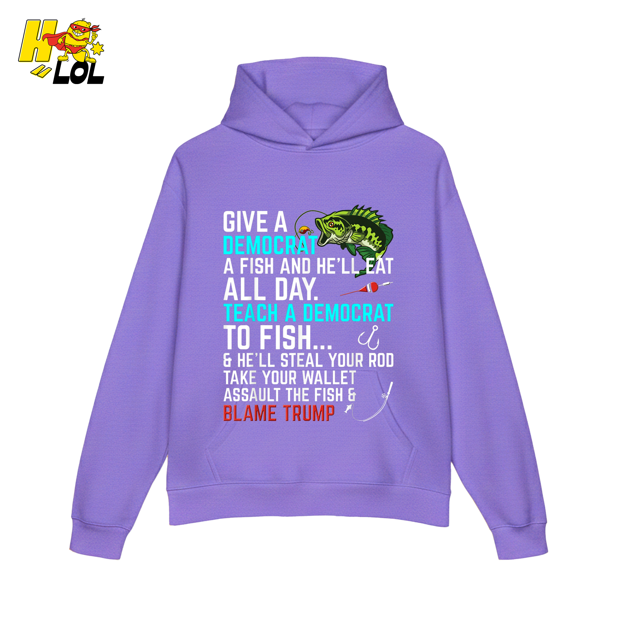 Funny Political Fishing Shirt Teach a Democrat to Fish Blame Trump - HQLOL