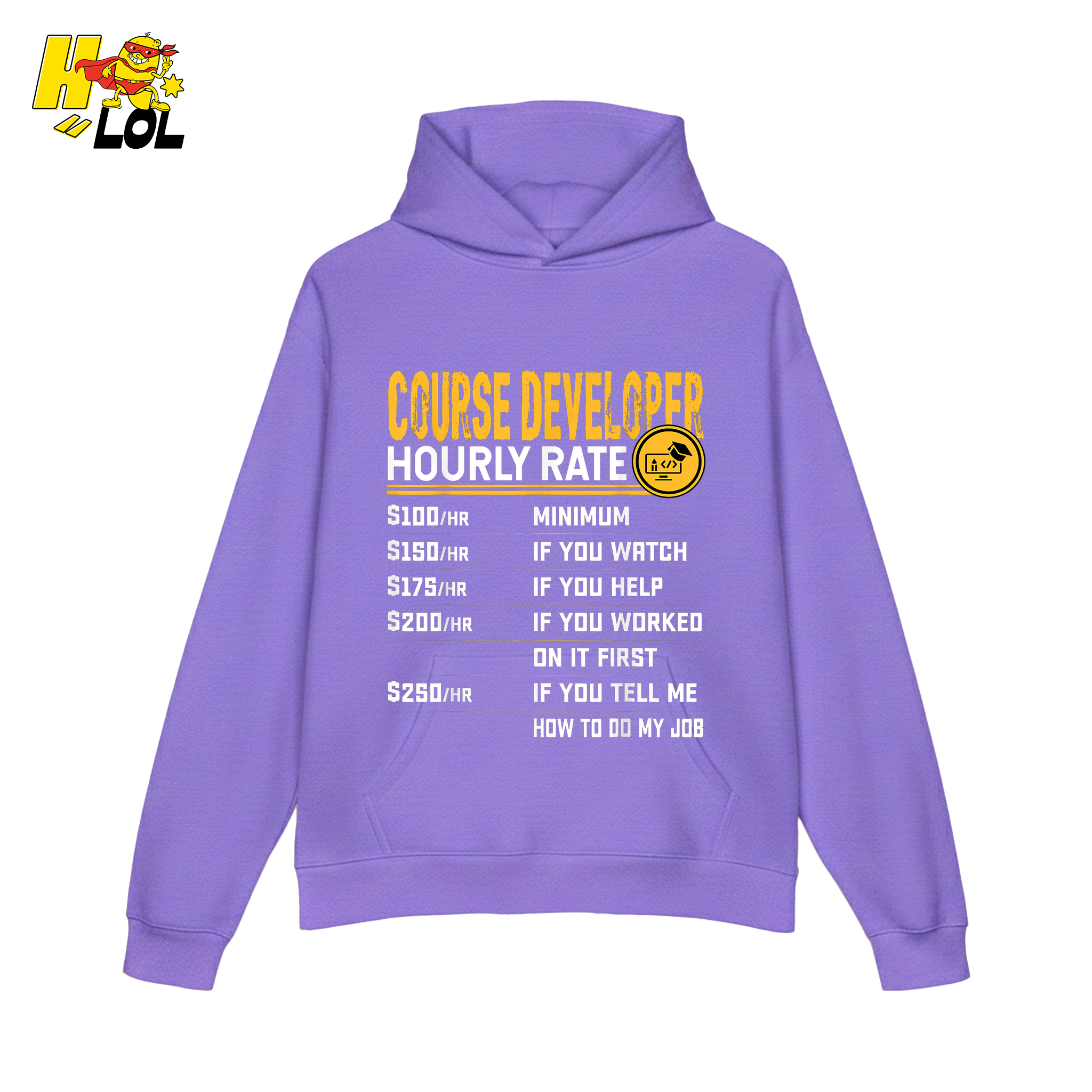 Course Developer Hourly Rate Shirt Funny Freelancer Tech Shirt - HQLOL