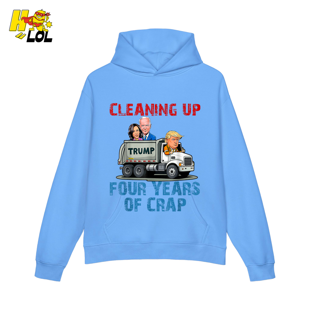 Cleaning Up Four Years of Crap Shirt Funny Political Satire Shirt - HQLOL