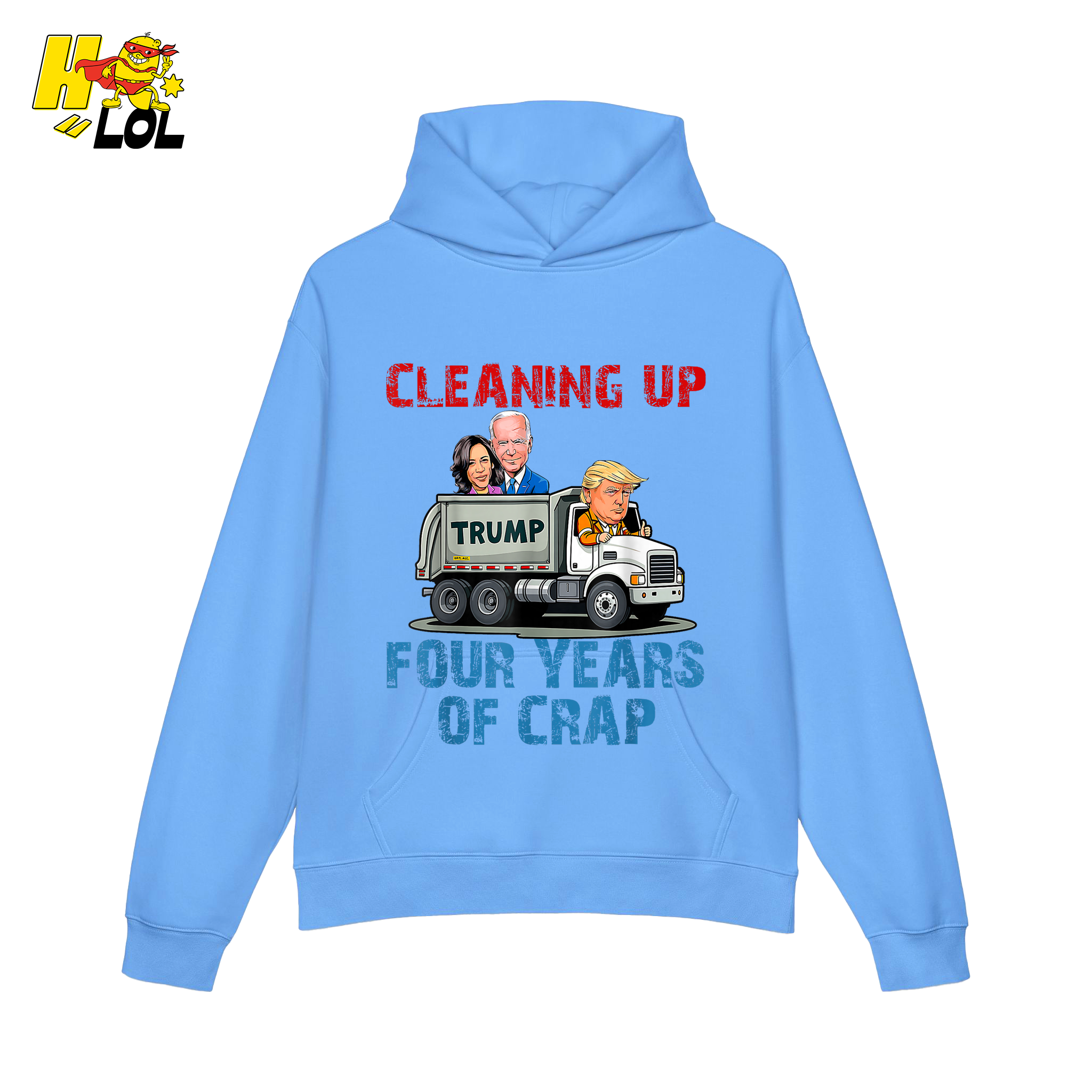Cleaning Up Four Years of Crap Shirt Funny Political Satire Shirt - HQLOL