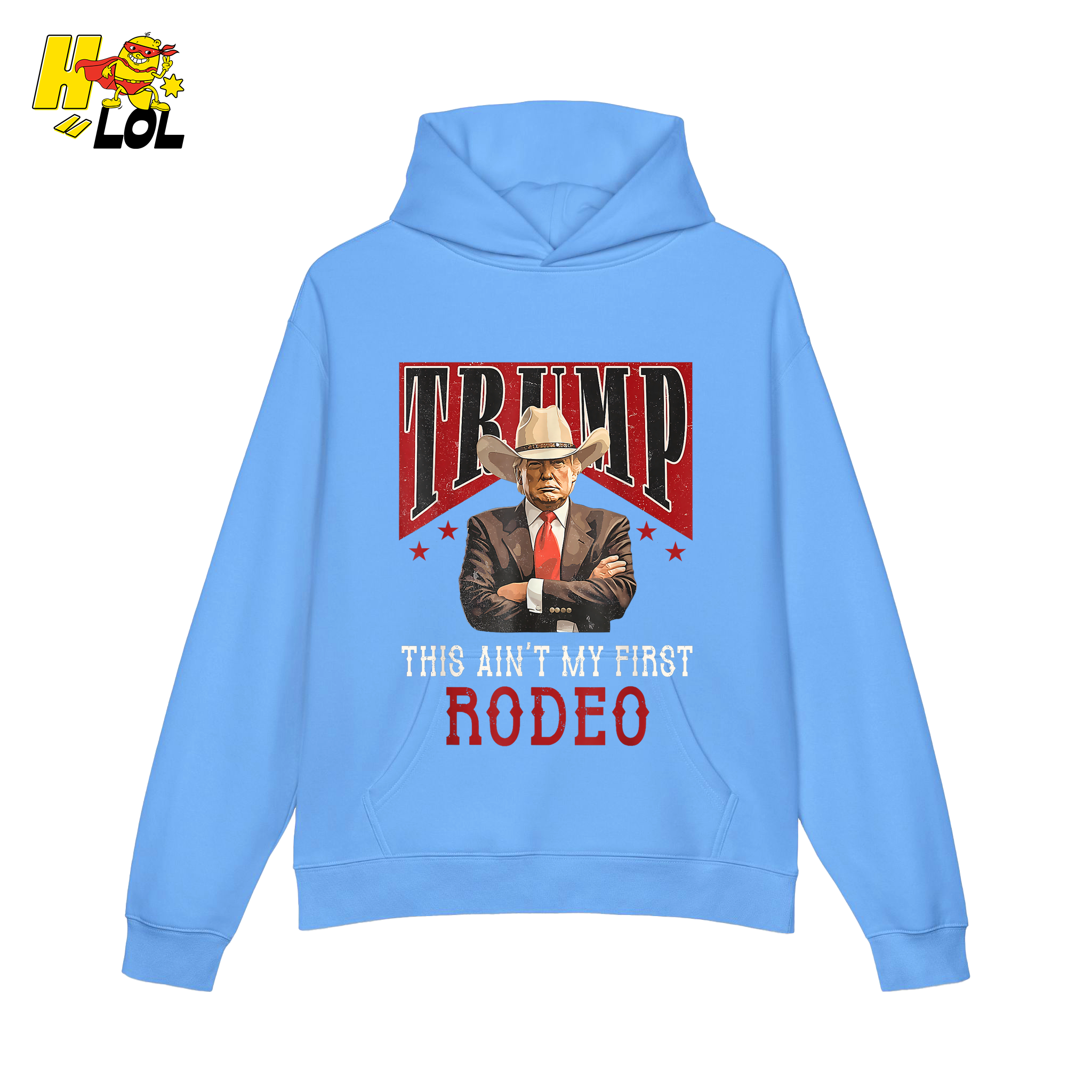Trump Rodeo Shirt This Ain’t My First Rodeo Cowboy Shirt - HQLOL