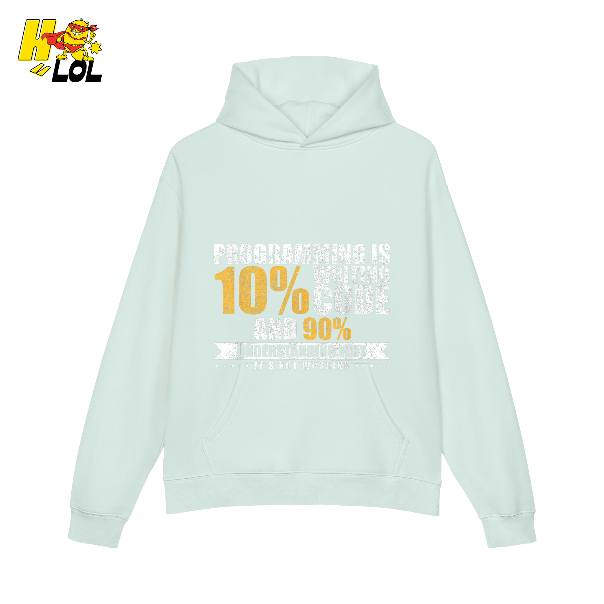 Programming 10% Code 90% Debugging Shirt - HQLOL