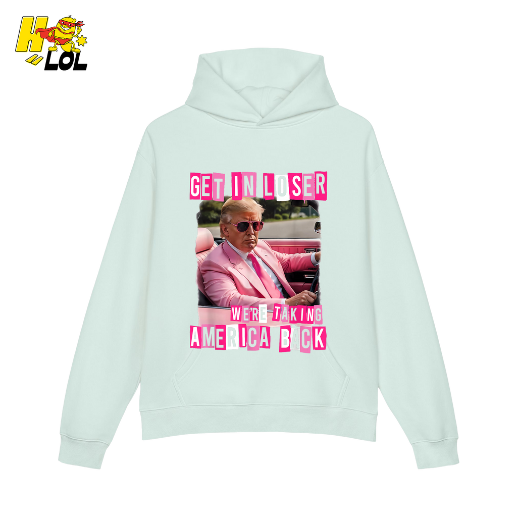 Get In Loser Shirt We’re Taking America Back Political Meme - HQLOL