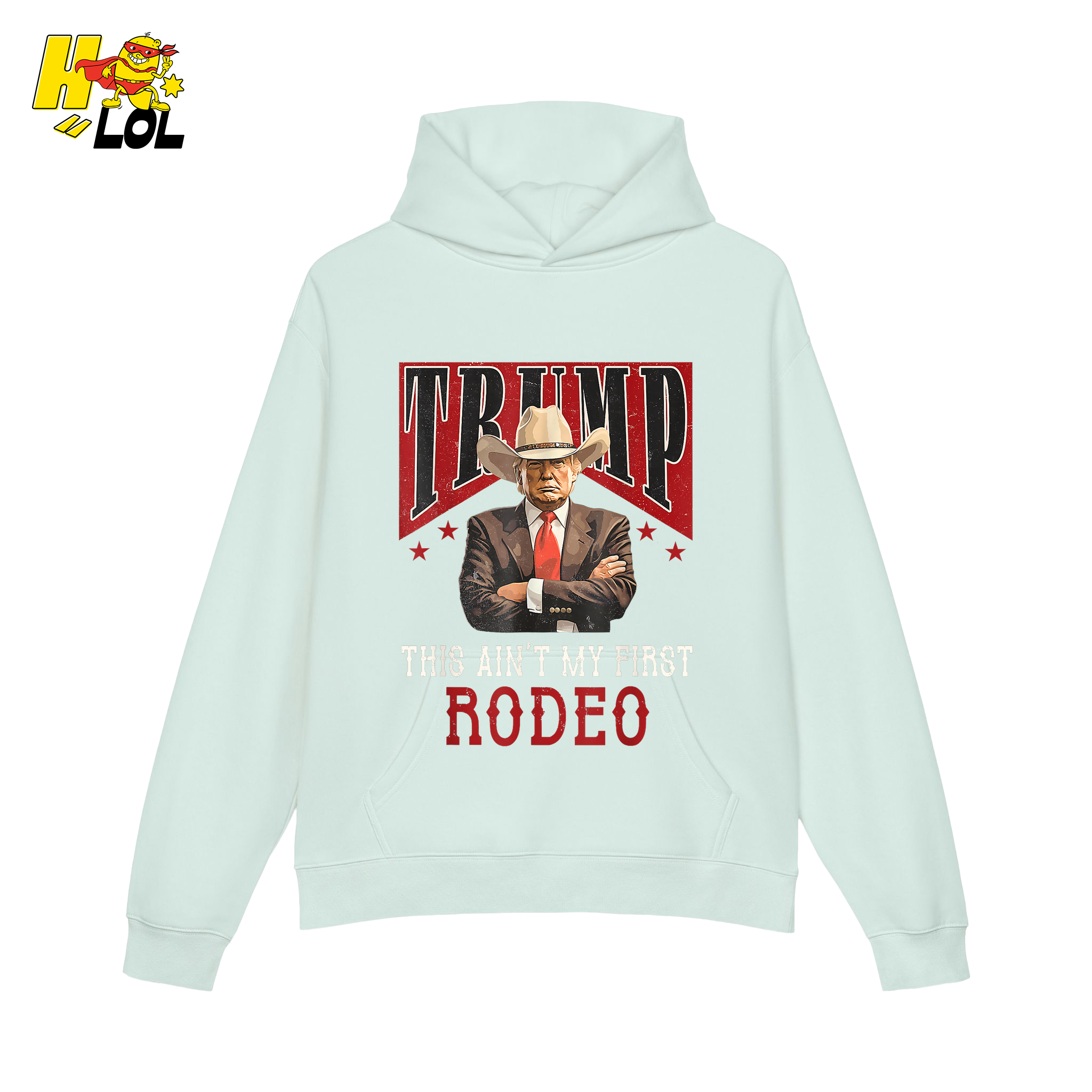 Trump Rodeo Shirt This Ain’t My First Rodeo Cowboy Shirt - HQLOL