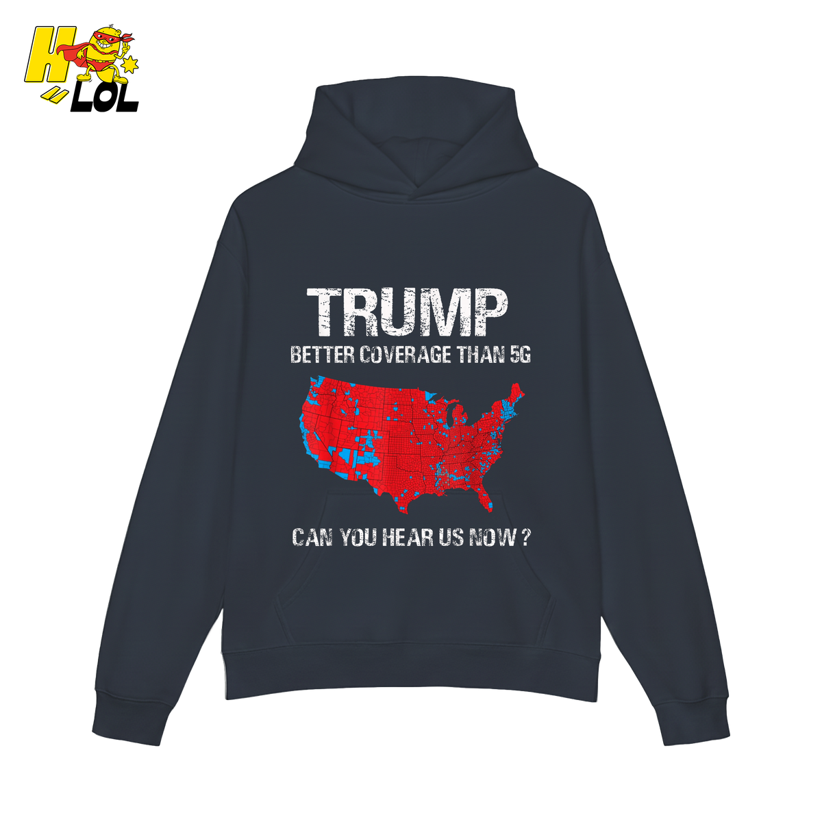 Trump 5G Coverage Map Funny Political Sarcastic Meme Shirt - HQLOL