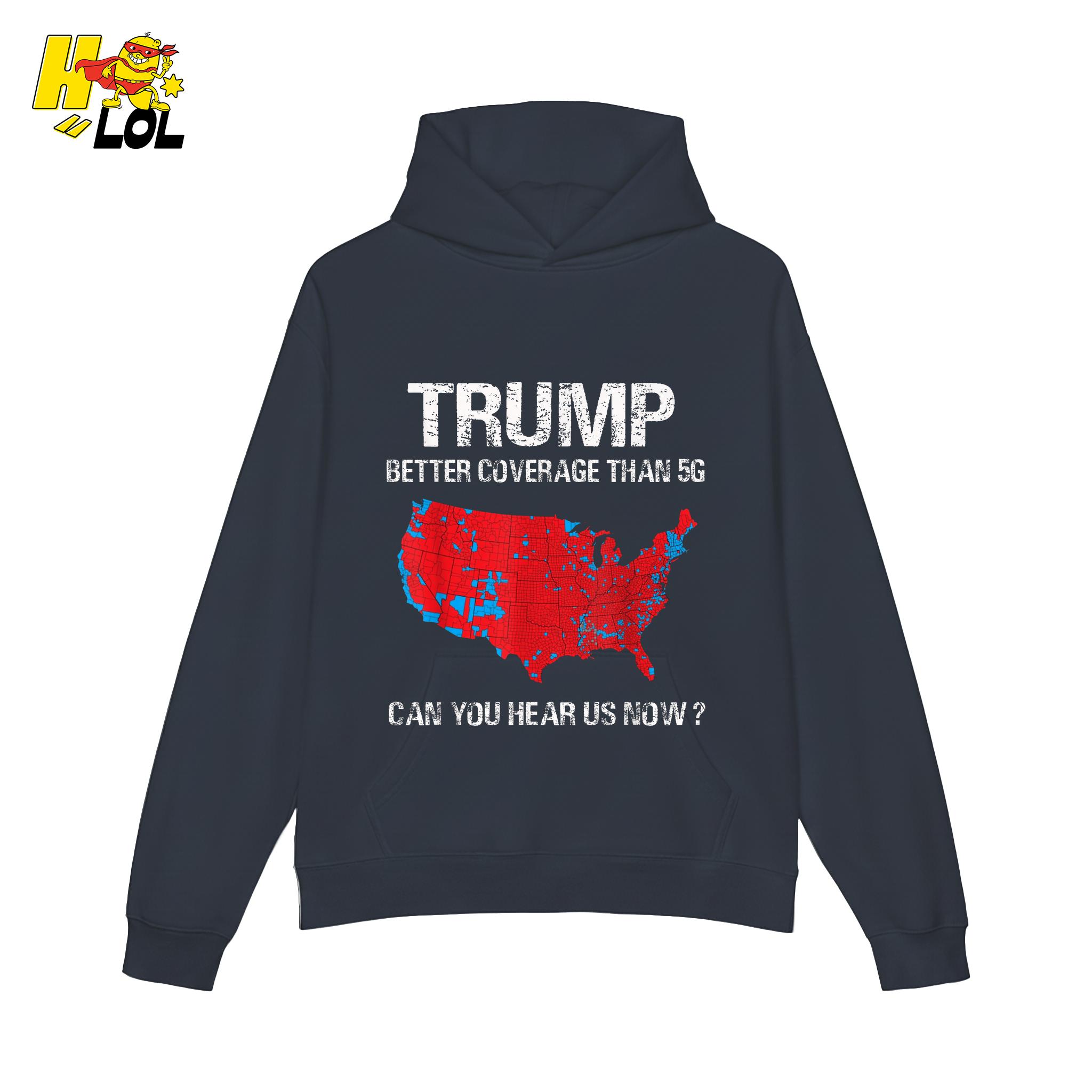 Trump 5G Coverage Map Funny Political Sarcastic Meme Shirt - HQLOL