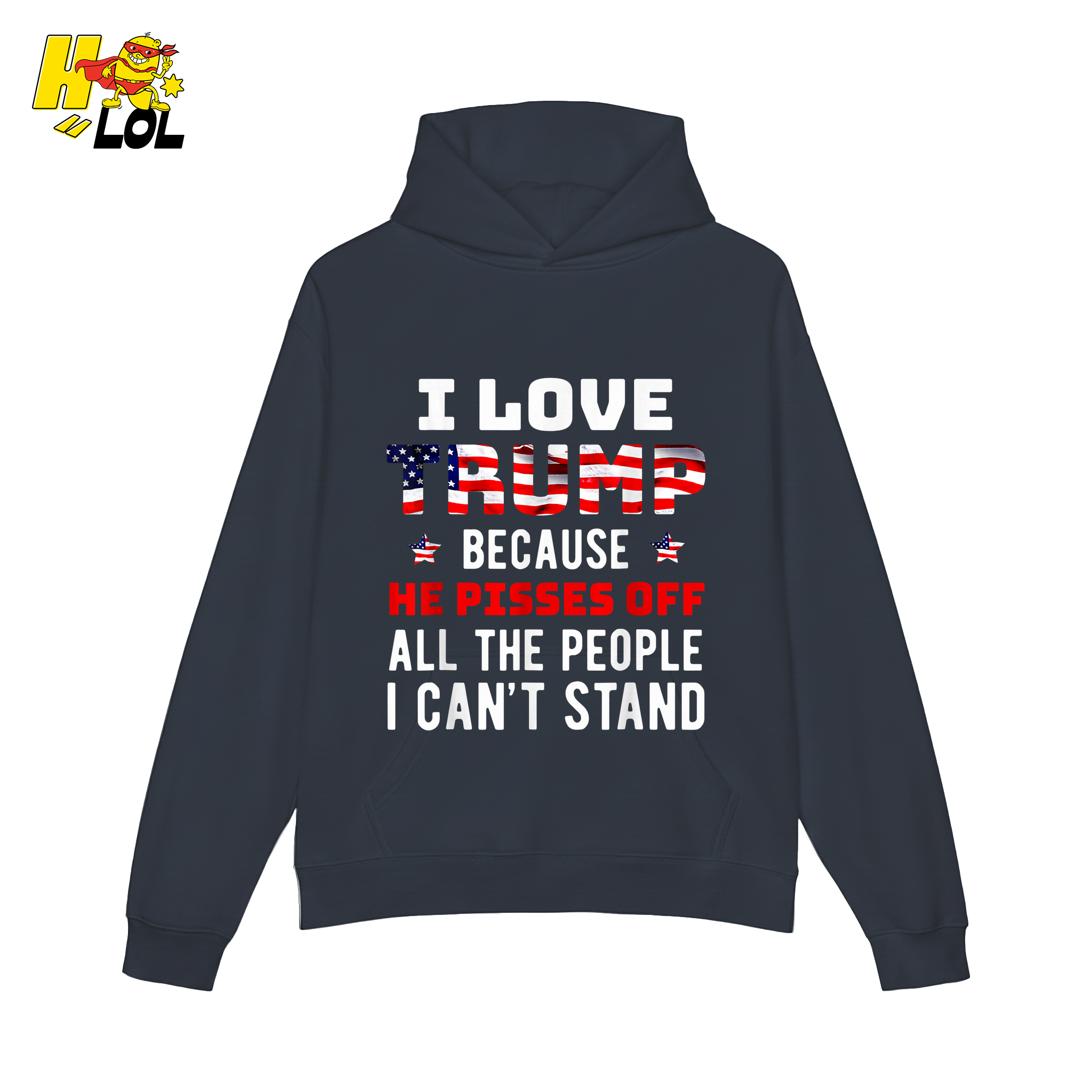 I Love Trump Shirt Funny Patriotic Quote Conservative Shirt - HQLOL