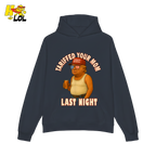 Tariffed Your Mom Last Night Shirt Funny Political Meme Shirt - HQLOL