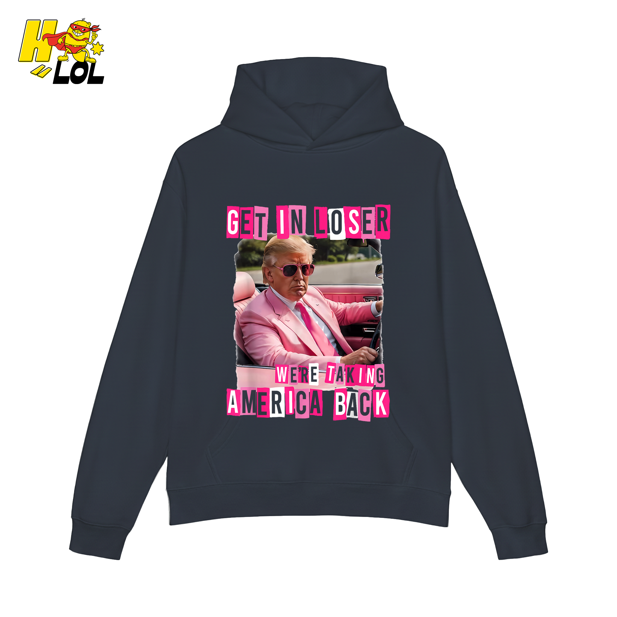 Get In Loser Shirt We’re Taking America Back Political Meme - HQLOL