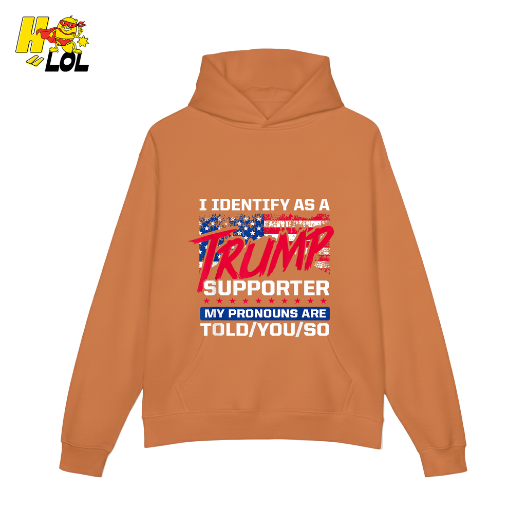 I Identify as a Trump Supporter Shirt TOLD YOU SO Patriotic Shirt - HQLOL