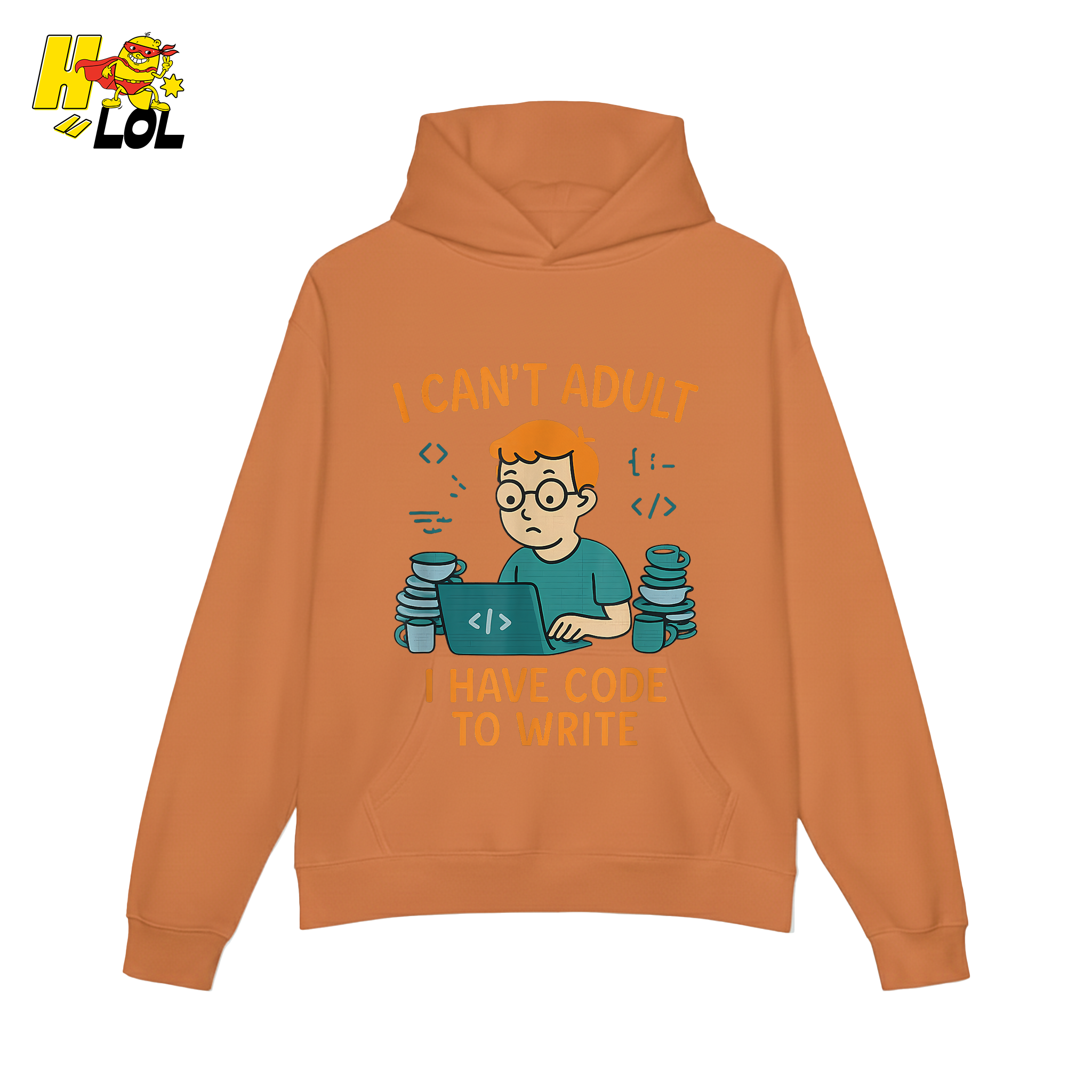 I Can’t Adult I Have Code To Write Shirt Funny Programmer Gift - HQLOL