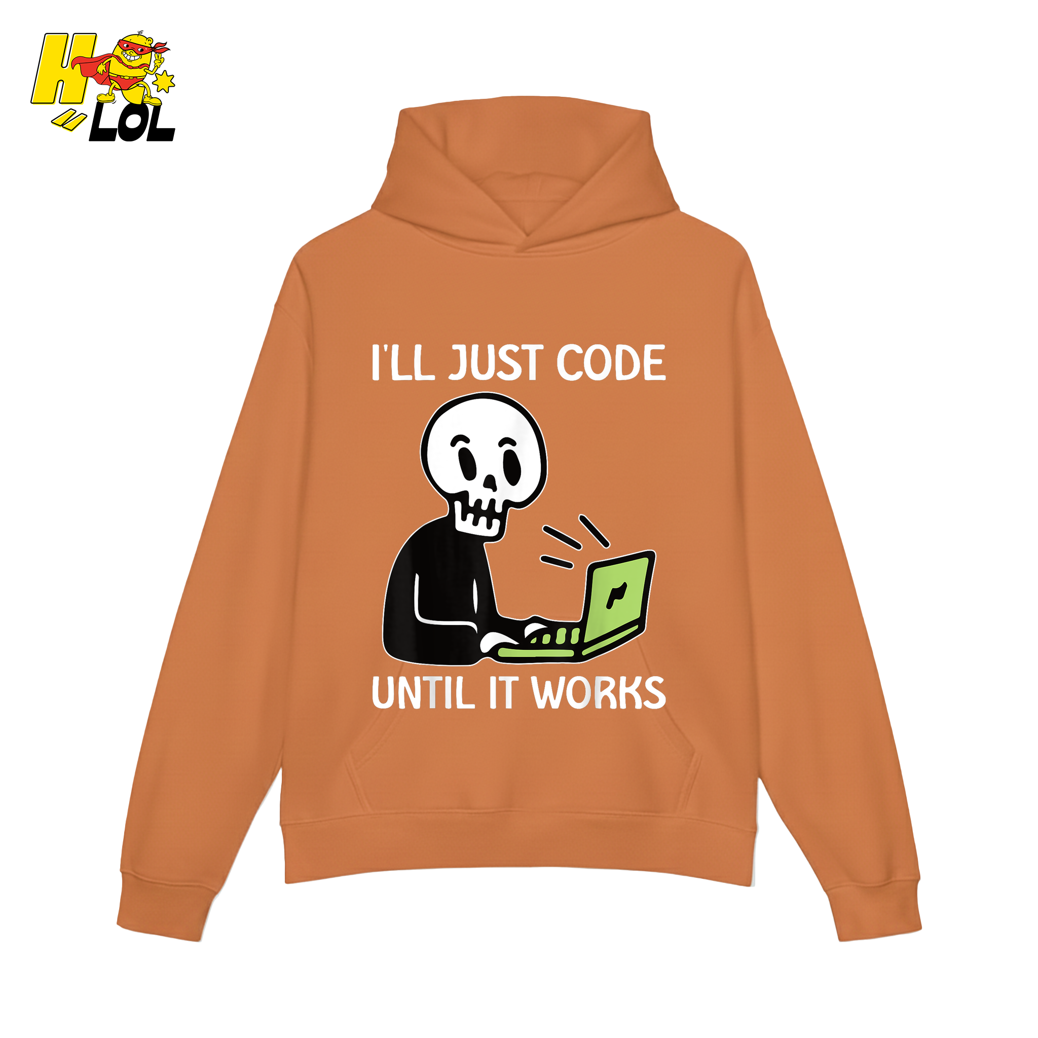 I’ll Just Code Until It Works Shirt Funny Skeleton Programmer Shirt - HQLOL
