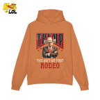 Trump Rodeo Shirt This Ain’t My First Rodeo Cowboy Shirt - HQLOL