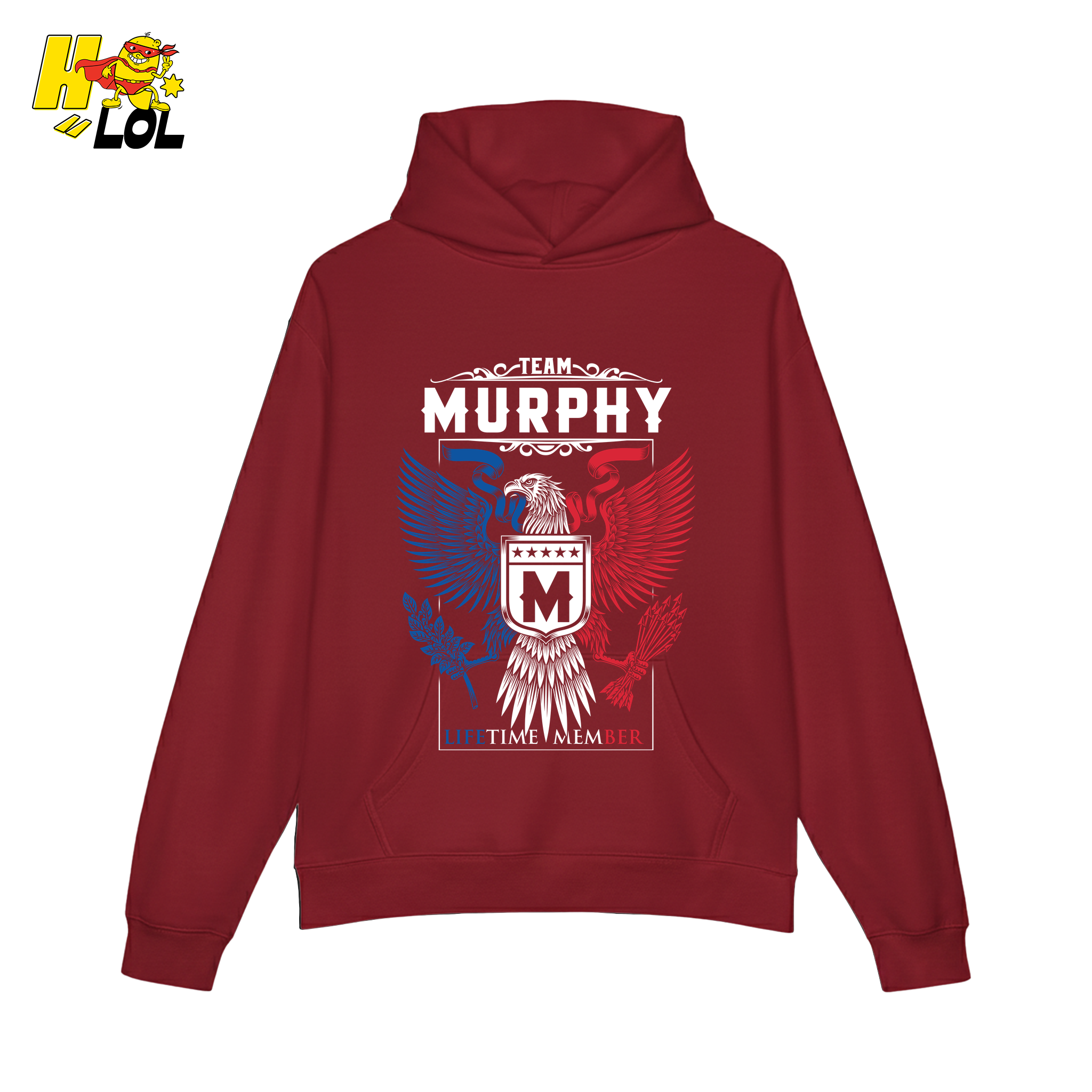 Team Murphy Lifetime Member - Family Name - HQ LOL