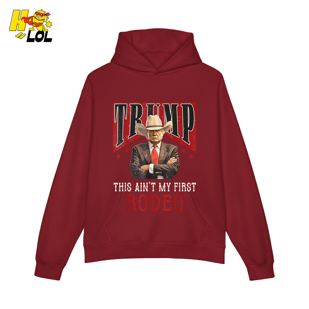 Trump Rodeo Shirt This Ain’t My First Rodeo Cowboy Shirt - HQLOL