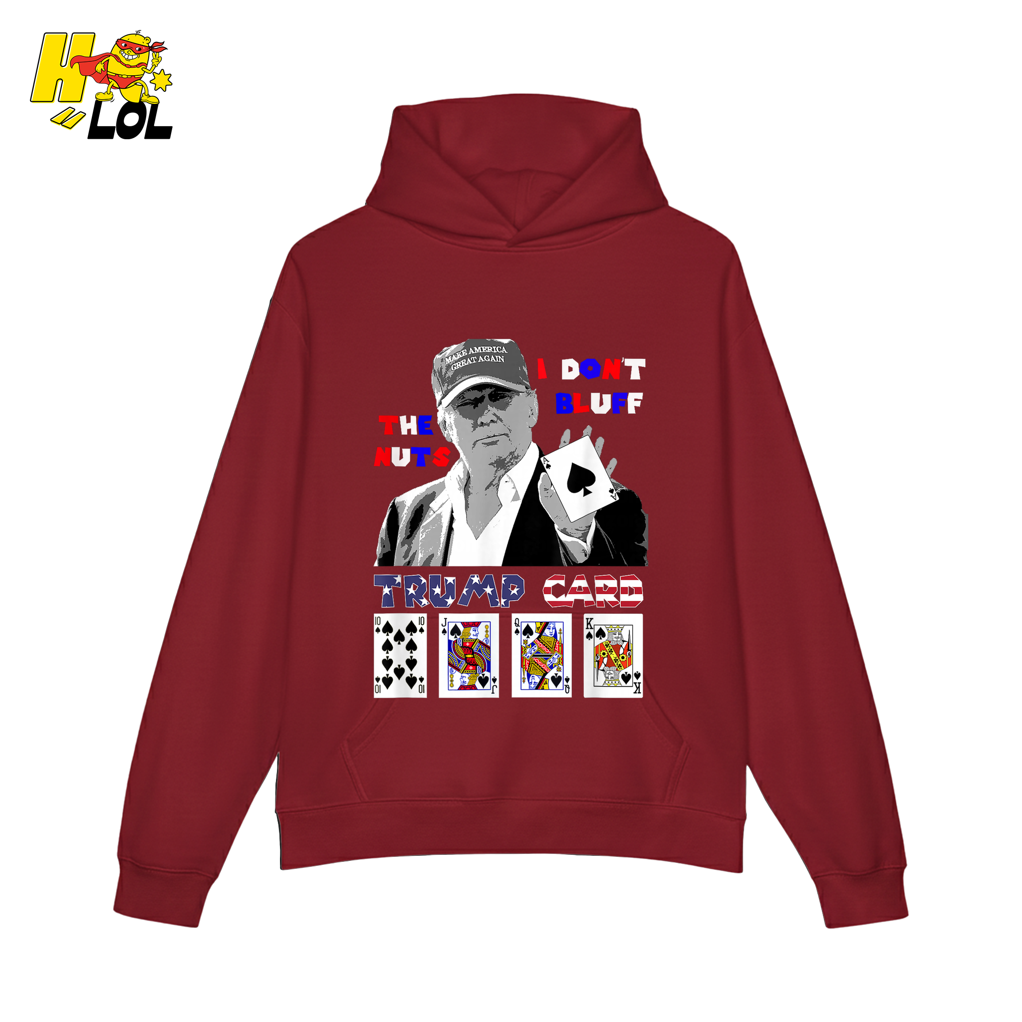 Trump Card Shirt I Don’t Bluff Funny Poker Political Shirt - HQLOL