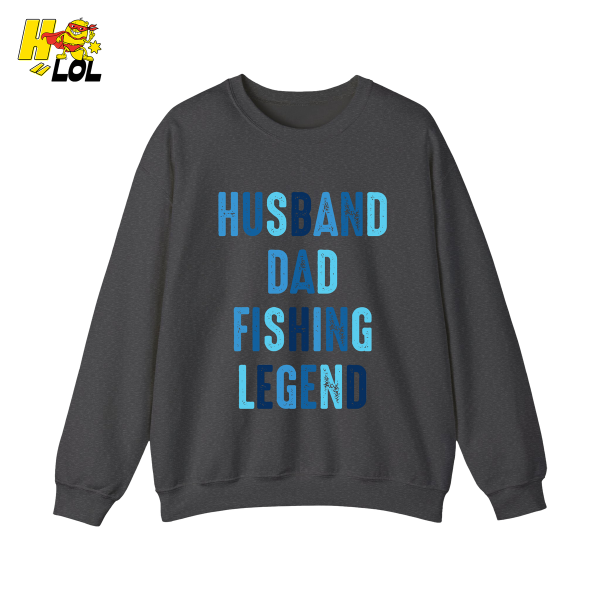 Husband Dad Fishing Legend Sweatshirt Gift For Dad - HQLOL