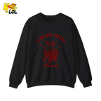I Can Buy Myself Flowers Sweatshirt Funny Valentine Gift for Friend - HQLOL