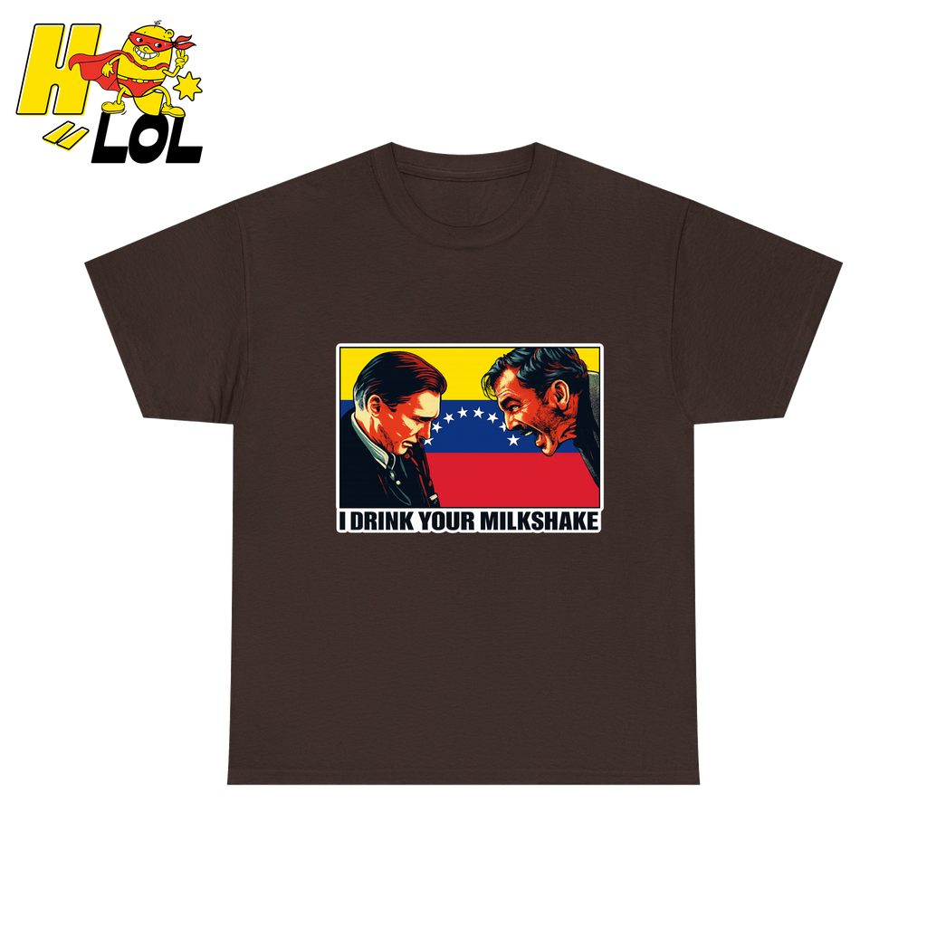 I Drink Your Milkshake Political Satire Tshirt Gift for Movie Fans - HQLOL