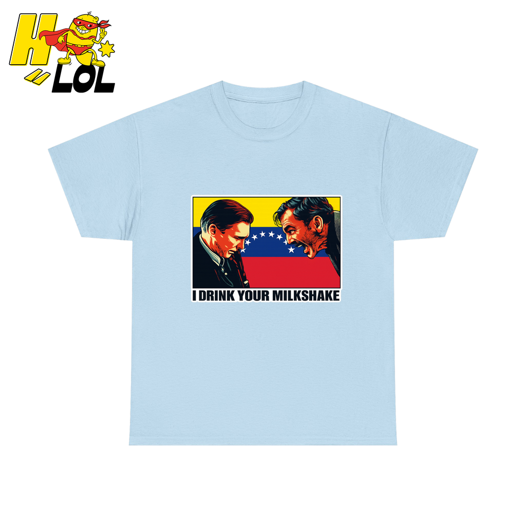 I Drink Your Milkshake Political Satire Tshirt Gift for Movie Fans - HQLOL