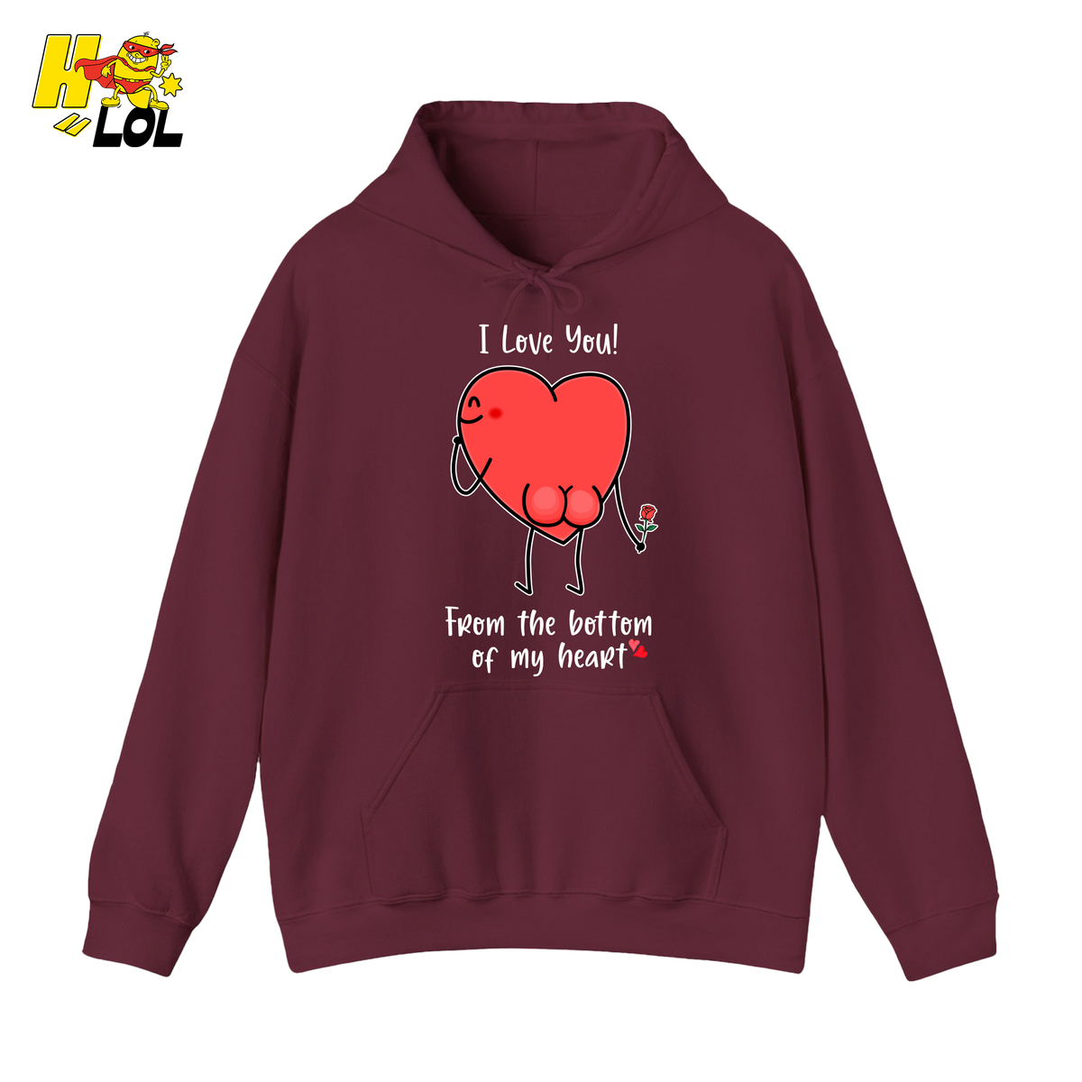 I Love You From The Bottom Of My Heart Hoodie Valentine Gift for Her - HQLOL