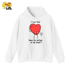 I Love You From The Bottom Of My Heart Hoodie Valentine Gift for Her - HQLOL