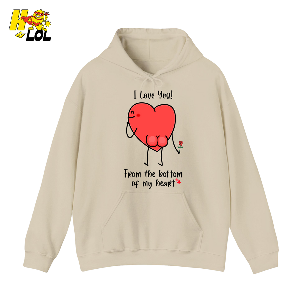 I Love You From The Bottom Of My Heart Hoodie Valentine Gift for Her - HQLOL