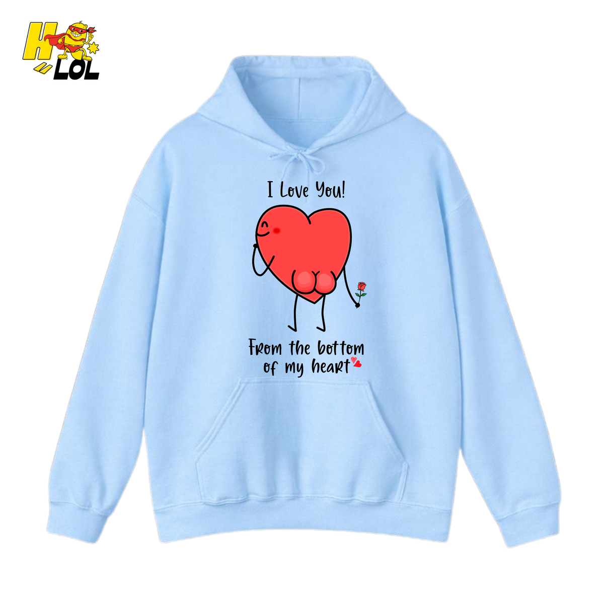 I Love You From The Bottom Of My Heart Hoodie Valentine Gift for Her - HQLOL
