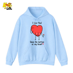 I Love You From The Bottom Of My Heart Hoodie Valentine Gift for Her - HQLOL