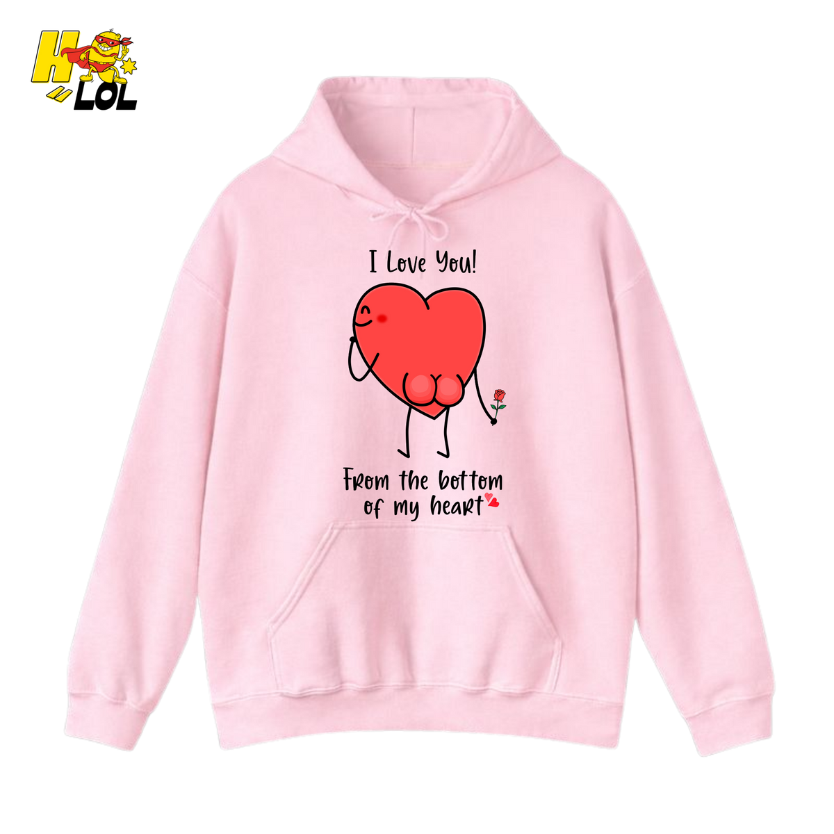 I Love You From The Bottom Of My Heart Hoodie Valentine Gift for Her - HQLOL