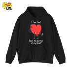I Love You From The Bottom Of My Heart Hoodie Valentine Gift for Her - HQLOL