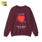 I Love You From The Bottom Of Heart Sweatshirt Valentine Gift for Her - HQLOL