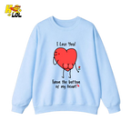 I Love You From The Bottom Of Heart Sweatshirt Valentine Gift for Her - HQLOL