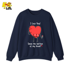 I Love You From The Bottom Of Heart Sweatshirt Valentine Gift for Her - HQLOL