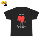 I Love You From The Bottom Of My Heart T-Shirt Valentine Gift for Her - HQLOL